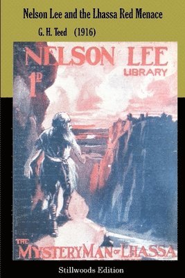 Nelson Lee and the Lhassa Red Menace 1