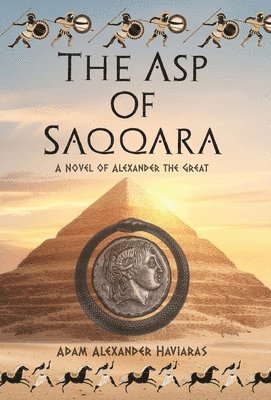 Adam Alexander Haviaras, Angelina Diassiti - Asp of Saqqara, Inbunden