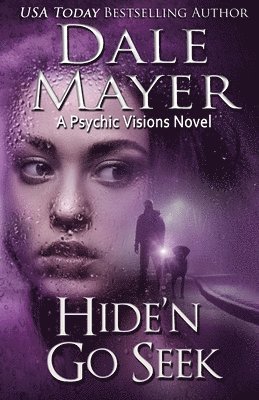 Dale Mayer - Hide'n Go Seek, Häftad