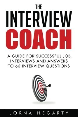 bokomslag The Interview Coach: Winning Strategies for Interviews