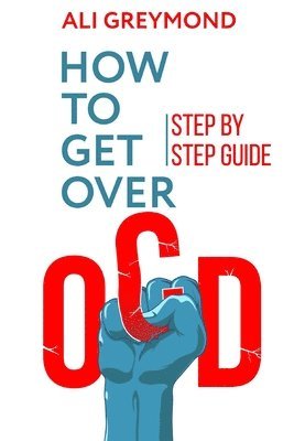 bokomslag How To Get Over OCD