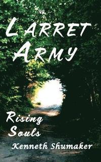 bokomslag Larret Army: Rising Souls