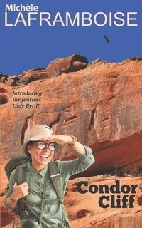 bokomslag Condor Cliff: A Lady Byrd Adventure