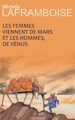 Les Femmes Viennent de Mars Et Les Hommes de V 1