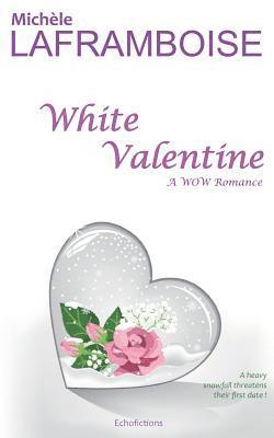 White Valentine: A Wow Romance 1