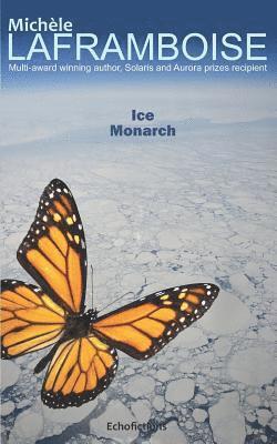 Michele Laframboise - Ice Monarch, Häftad