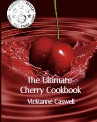 bokomslag The Ultimate Cherry Cookbook