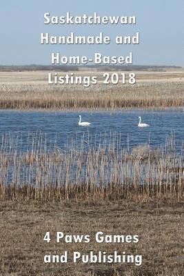 bokomslag Saskatchewan Handmade and Home-Based Listing 2018