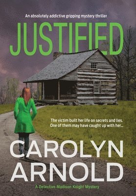 Carolyn Arnold, Carolyn, Arnold - Justified, Inbunden