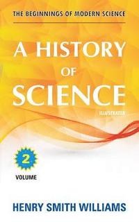 bokomslag A History of Science: Volume 2