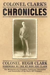 bokomslag Colonel Clark's Chronicles