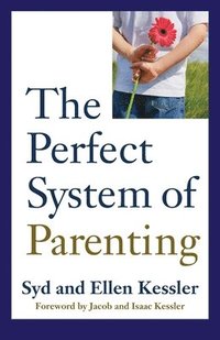 bokomslag The Perfect System of Parenting