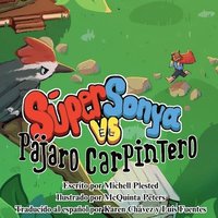 bokomslag Sper Sonya vs el Pjaro Carpintero