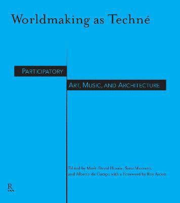 Worldmaking as Techne 1