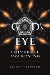 bokomslag G-D's Eye: Universal Awakening