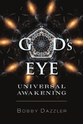 bokomslag G-D's Eye: Universal Awakening