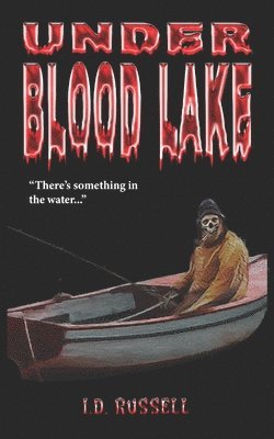 Under Blood Lake 1
