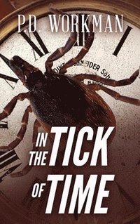 bokomslag In the Tick of Time