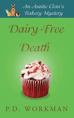 P D Workman, P. D. Workman, P.D., Workman - Dairy-Free Death, Häftad
