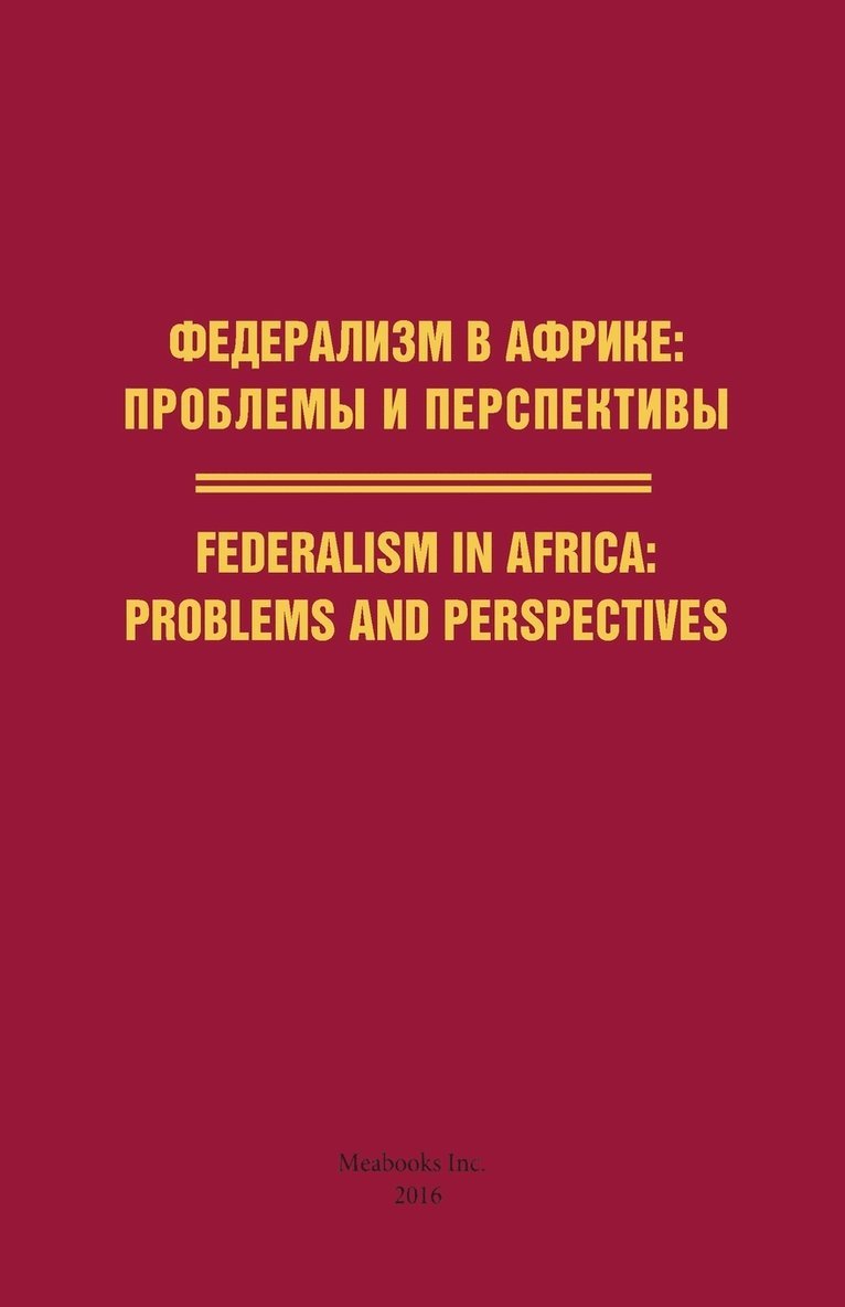 Federalism in Africa. Problems and Perspectives