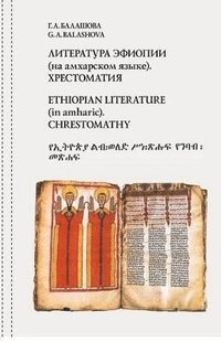 bokomslag Ethiopian literature (in amharic). Chrestomathy