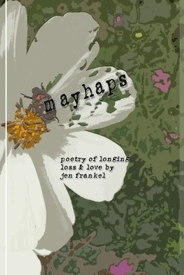 Jen Frankel - Mayhaps, Häftad