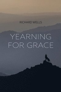 bokomslag Yearning for Grace