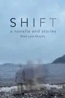Mary-Lynn Murphy - Shift, Häftad. Tillgänglighet: Lägg i varukorg