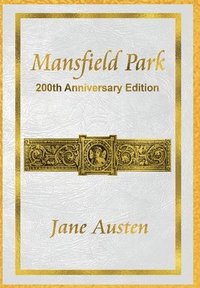 bokomslag Mansfield Park: 200th Anniversary Edition