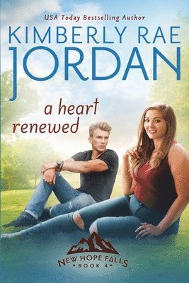 Kimberly Rae Jordan - A Heart Renewed: A Christian Romance, Häftad