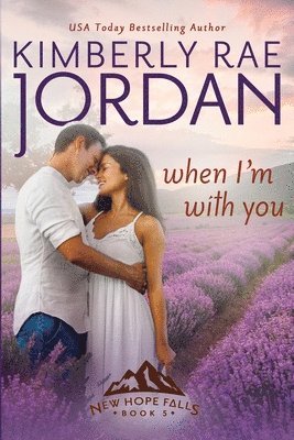 bokomslag When I'm With You: A Contemporary Christian Romance