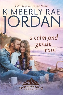 Kimberly Rae Jordan - Calm and Gentle Rain, Häftad