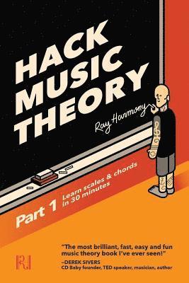 bokomslag Hack Music Theory, Part 1: Learn Scales & Chords in 30 Minutes