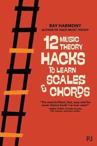 bokomslag 12 Music Theory Hacks to Learn Scales & Chords