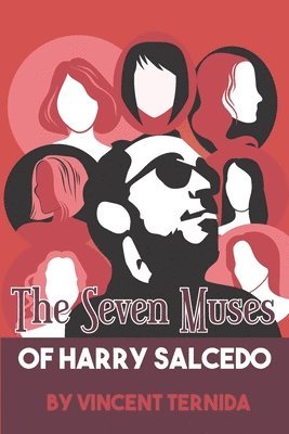 Vincent Ternida, William Tham - Seven Muses of Harry Salcedo, Häftad