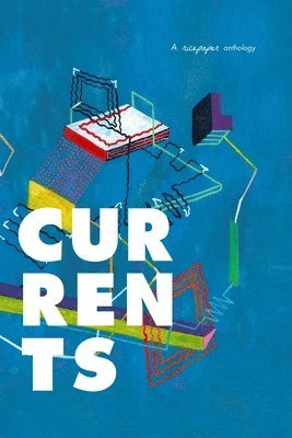 Leila Lee, William Tham, Karla Comanda - Currents, Häftad