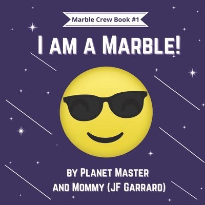 I am a Marble! 1