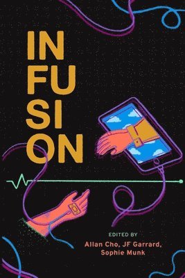 Jf Garrard, Sophie Munk - Infusion, Häftad