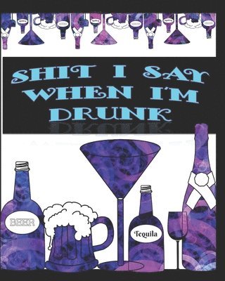 Jezebel S - Sh#t I Say When I'm Drunk, Häftad