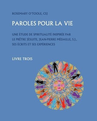 Paroles Pour la Vie, Livre Trois 1