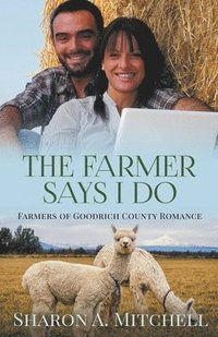 bokomslag The Farmer Says I Do
