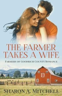 bokomslag The Farmer Takes a Wife