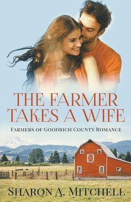 The Farmer Takes a Wife 1