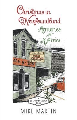 Mike Martin - Christmas in Newfoundland - Memories and Mysteries, Häftad