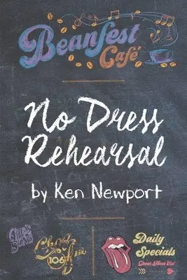 Ken Newport - No Dress Rehearsal, Häftad. Tillgänglighet: Lägg i varukorg