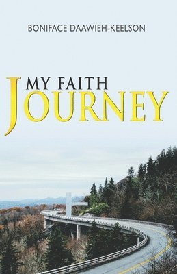 bokomslag My Faith Journey