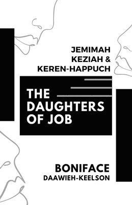 Boniface Daawieh-Keelson - Daughters of Job, Häftad