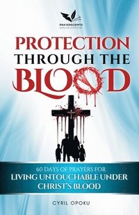 bokomslag Protection Through the Blood
