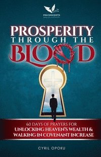bokomslag Prosperity Through the Blood
