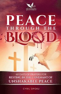 bokomslag Peace Through the Blood